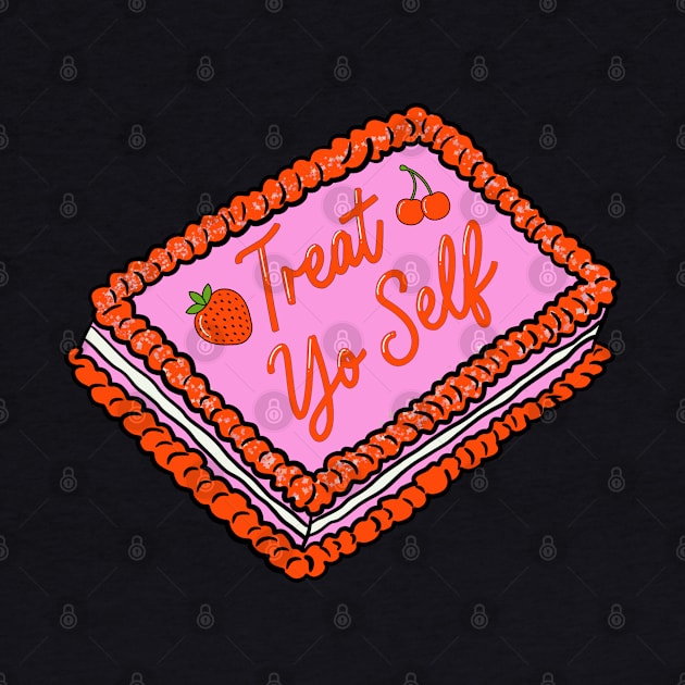 Treat Yo Self Cake by cjustdesigns